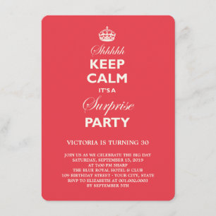 Keep Calm Funny Milestone Surprise Birthday Invite