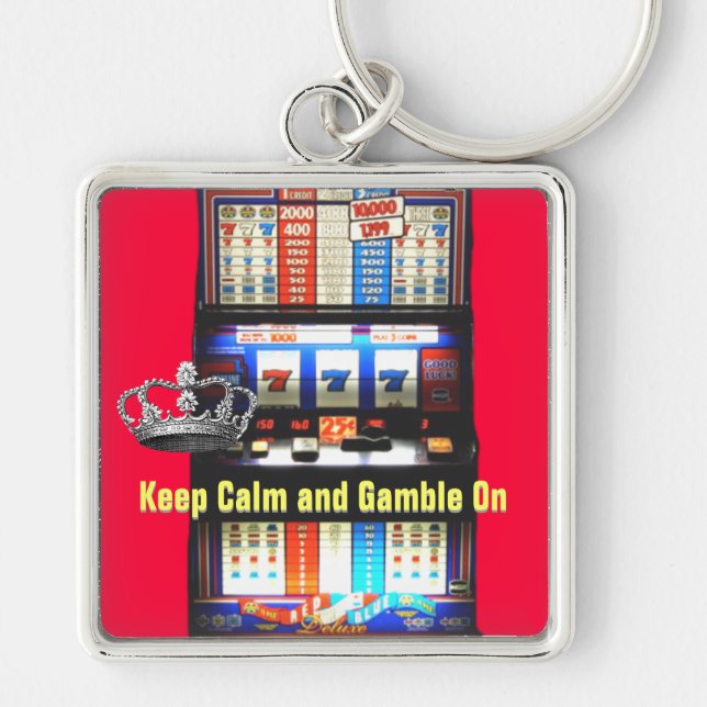 Keep Calm Gamble on Slot Machine Keychain (Front)