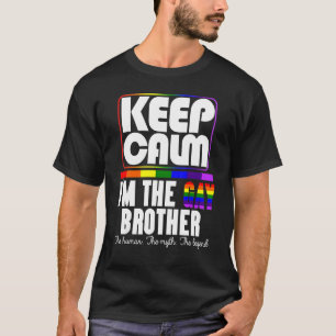 Keep Calm Gay Brother Pride Flag Lgbtq  Lgbt Ally T-Shirt