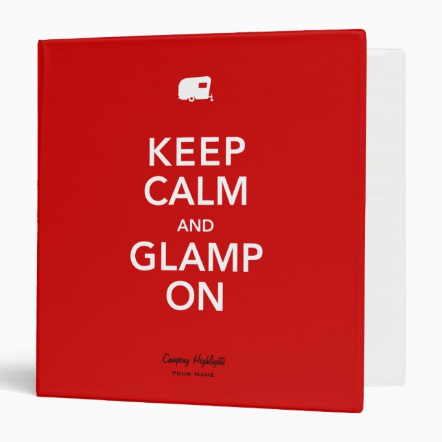 Keep Calm Glamp On Memories Binder (Front/Inside)