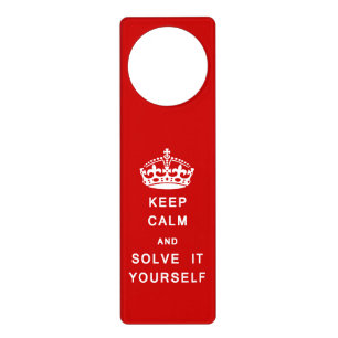 Keep Calm - Go Away - door hanger