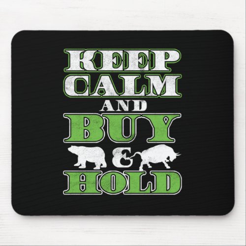 KEEP CALM GO BUY AND HOLD Money Investor Gift Mouse Pad