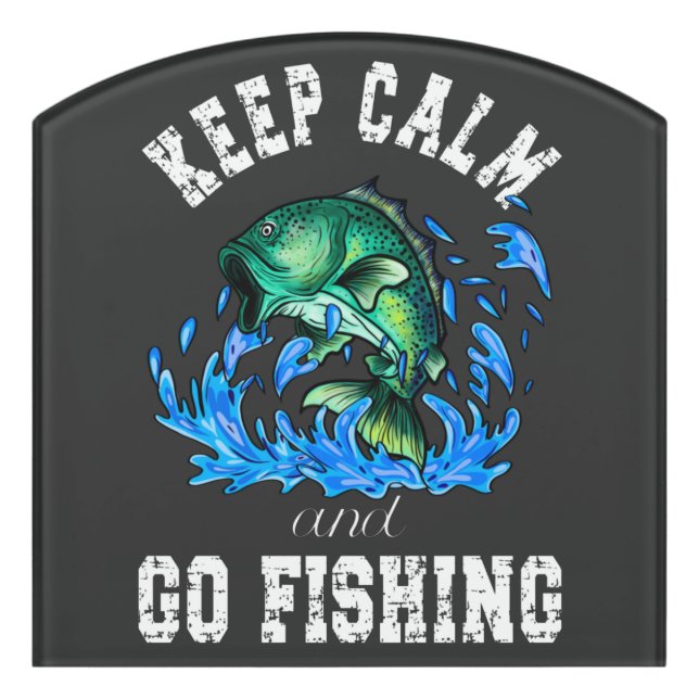 Keep Calm Go Fishing, Funny Vintage Angler Door Sign (Contour Front)