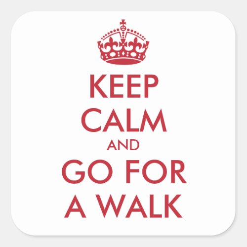Keep Calm  GO FOR A WALK _ Sticker