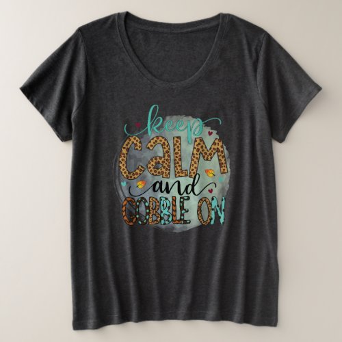 Keep Calm Gobble On Womens Grey  Plus Size T_Shirt