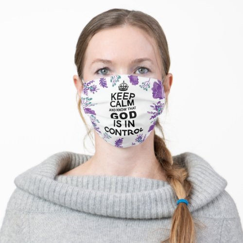 Keep Calm God is in Control Lilac Flowers Adult Cloth Face Mask