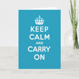 Keep Calm Greeting Card