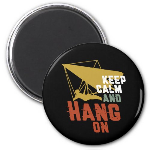 Keep Calm Hang On Vintage Hang Gliding Kitesurfing Magnet