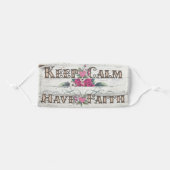 Keep Calm Have Faith Adult Cloth Face Mask (Front, Folded)