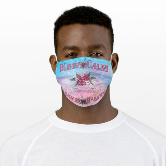 Keep Calm Have Faith Adult Cloth Face Mask (Worn)