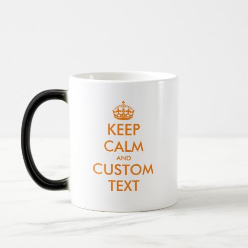 Keep calm heat sensitive magic color morphing mug 