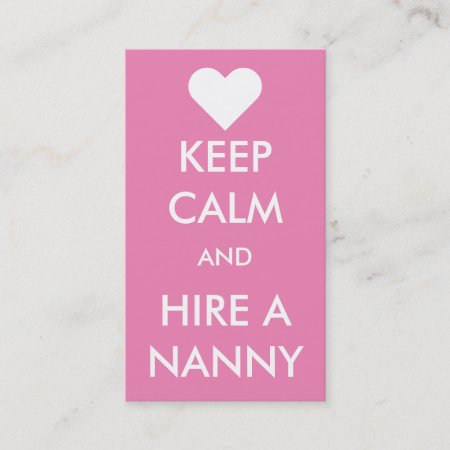 Keep Calm & Hire A Nanny Business Card