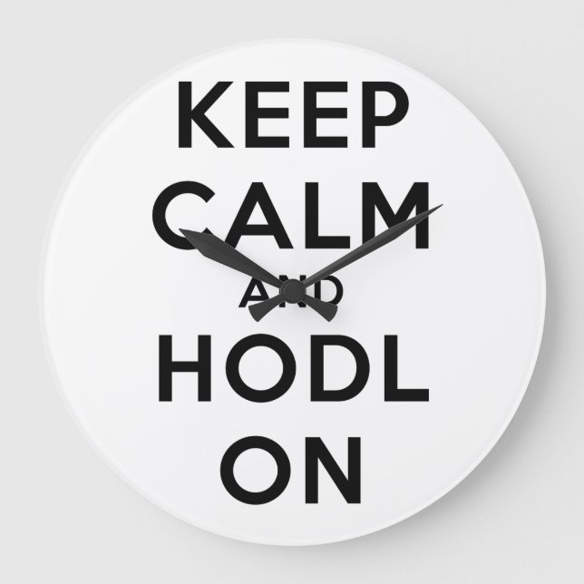 Keep Calm & HODL On Wall Clock (Front)