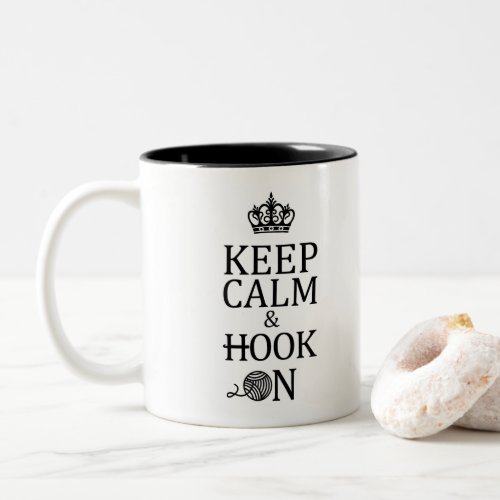 Keep Calm Hook On Crochet Yarn Ball Two_Tone Coffee Mug