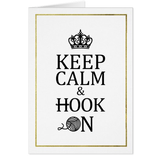 Keep Calm Hook On Faux Gold Border Crafts (Front)