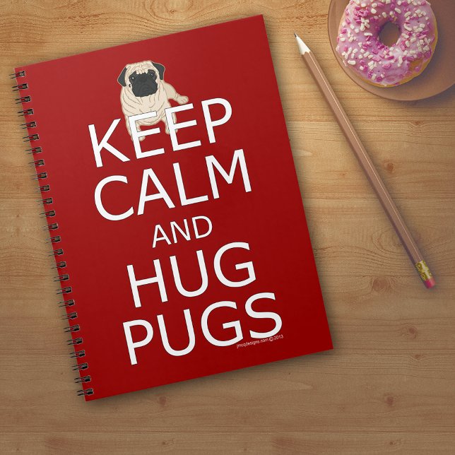 Keep Calm Hug Pugs Text Red blank lined Notebook (Keep Calm Hug Pugs Text Red blank lined Notebook)