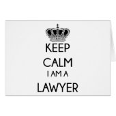 Keep Calm, I am a Lawyer (Front Horizontal)