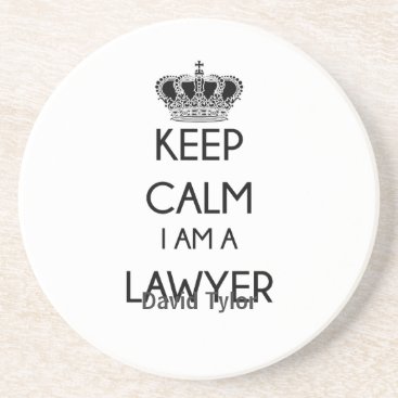 Keep Calm, I am a Lawyer Coaster