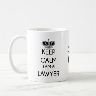 Keep Calm, I am a Lawyer Coffee Mug