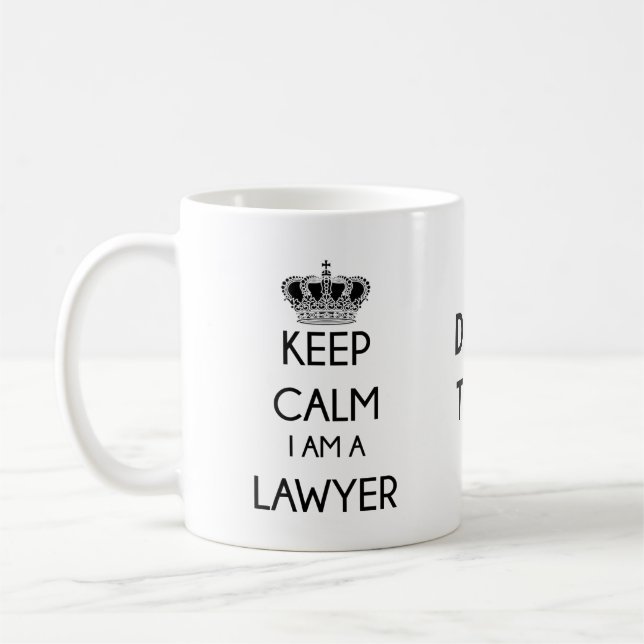 Keep Calm, I am a Lawyer Coffee Mug (Left)