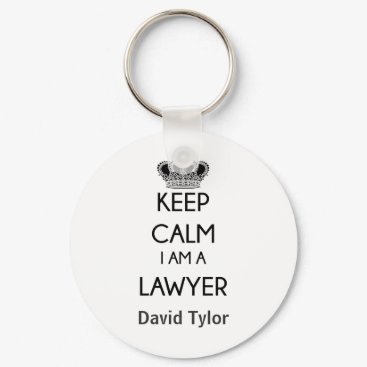 Keep Calm, I am a Lawyer Keychain