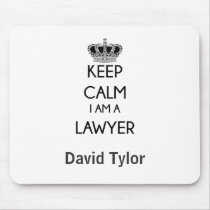 Keep Calm, I am a Lawyer Mouse Pad