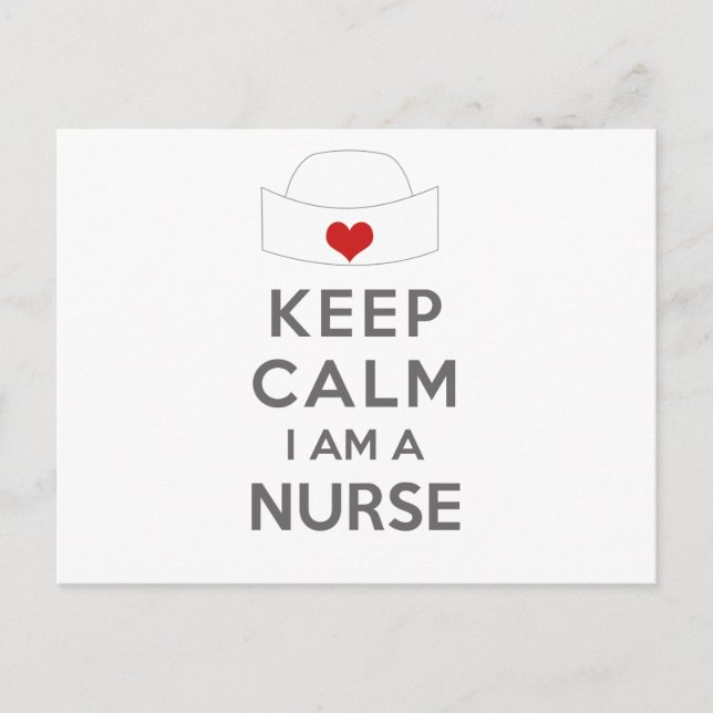 Keep Calm I am a Nurse Postcard (Front)