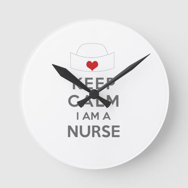 Keep Calm I am a Nurse Round Clock (Front)