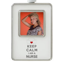 Keep Calm I am a Nurse Silver Plated Framed Ornament