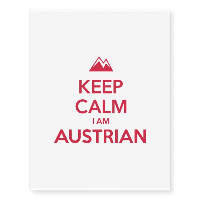 KEEP CALM I AM AUSTRIAN TEMPORARY TATTOOS (Front)