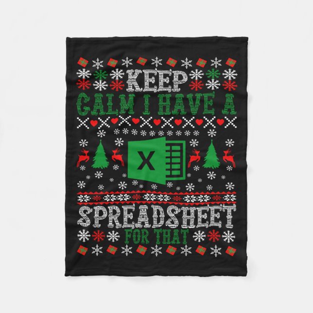 Keep Calm I Have A Spreadsheet For That Christmas  Fleece Blanket (Front)