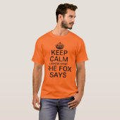 Keep Calm I Know What The Fox Says T-Shirt (Front Full)