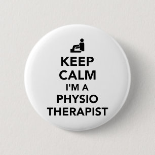 Keep calm I’m a physiotherapist Pinback Button