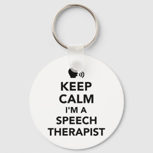 Keep calm I’m a speech therapist Keychain