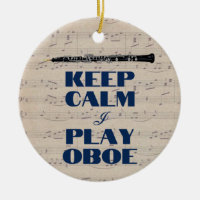 Keep Calm I Play Oboe Quote Funny Oboist  