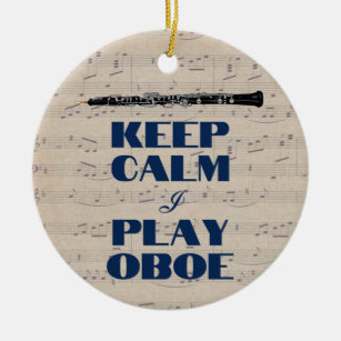 Keep Calm I Play Oboe Quote Funny Oboist   Ceramic Ornament