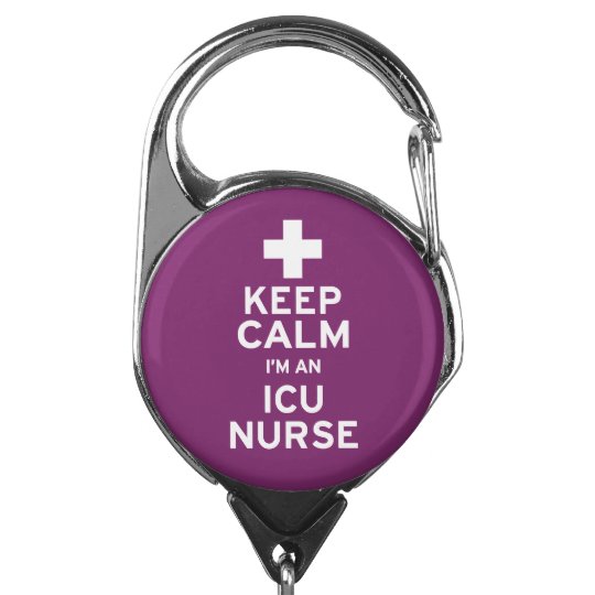 Keep Calm ICU Nurse Badge Holder