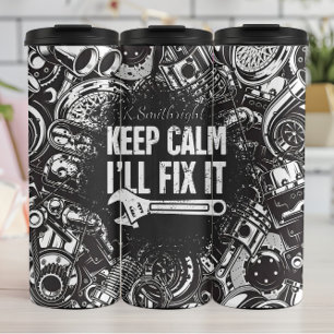 Keep Calm I'll Fix It Thermal Tumbler