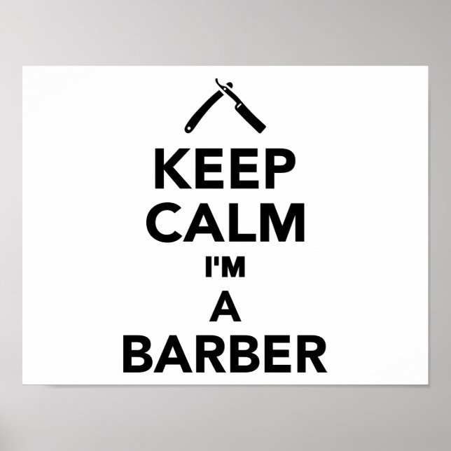 Keep calm I'm a Barber Poster (Front)