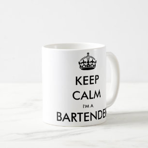 KEEP CALM I'M A BARTENDER (Barkeep, Waitress) Coffee Mug