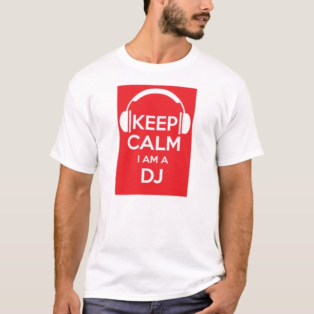 Keep calm I'm a DJ Birthday T-shirt (Front)