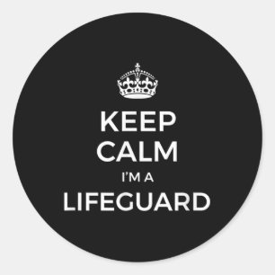 Keep Calm Im A Lifeguard  Classic Round Sticker