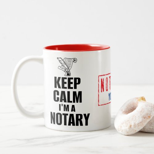 Keep Calm I'm a Notary Customized Name Two-Tone Coffee Mug