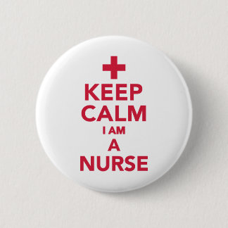 Keep calm I'm a nurse Button