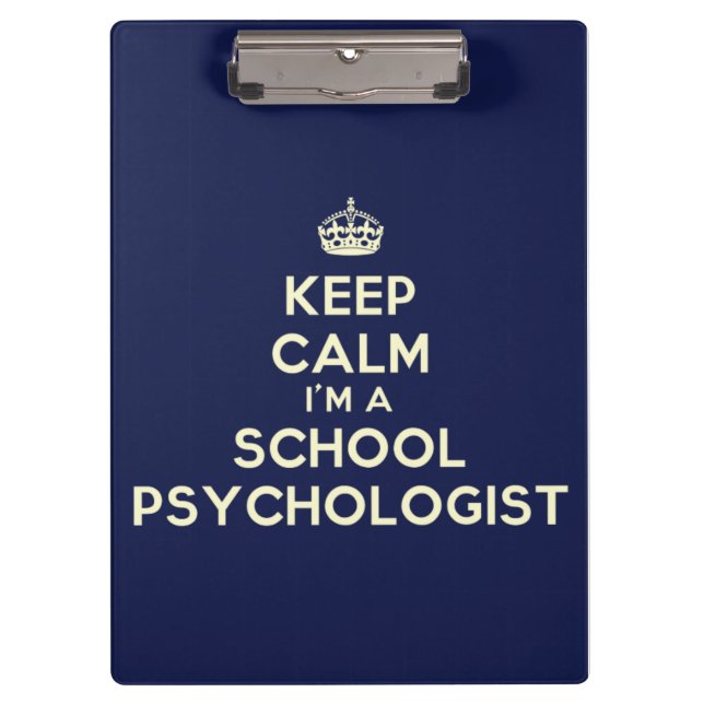 Keep Calm I'm a School Psychologist Clipboard (Front)