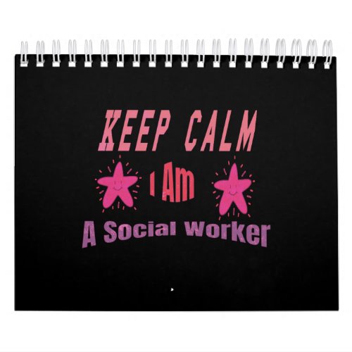 Keep Calm Im A Social Worker Calendar