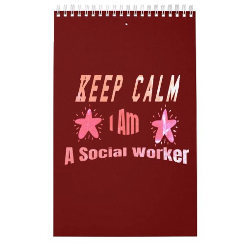 Keep Calm Im A Social Worker Calendar