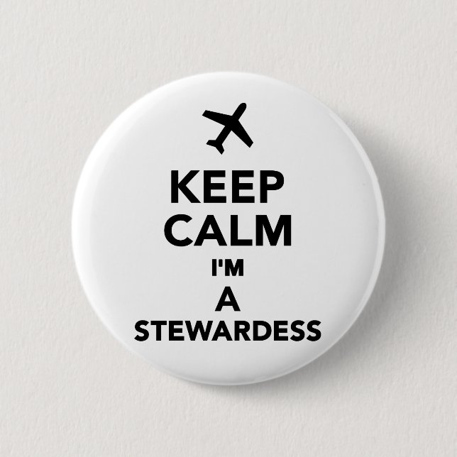 Keep calm I'm a Stewardess Button (Front)
