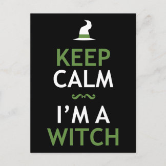 Keep Calm - I'm a Witch Postcard