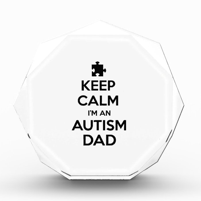 Keep Calm I'm An Autism Dad Acrylic Award